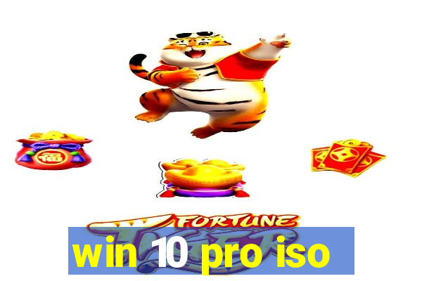 win 10 pro iso